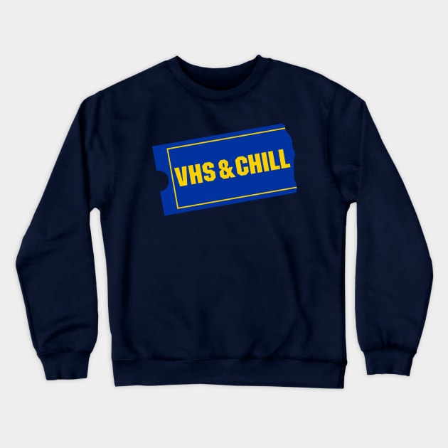 VHS & Chill Crewneck Sweatshirt by jayteeaye